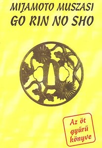 Mijamoto Muszasi Go ri no sho. Az öt gyűrű könyve